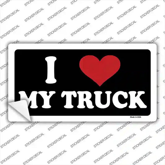 I Love My Truck Sticker Decal