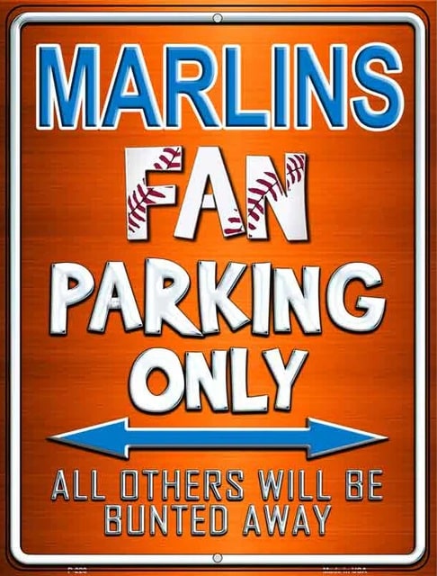 Marlins Fan Parking Only Novelty Metal Parking Sign