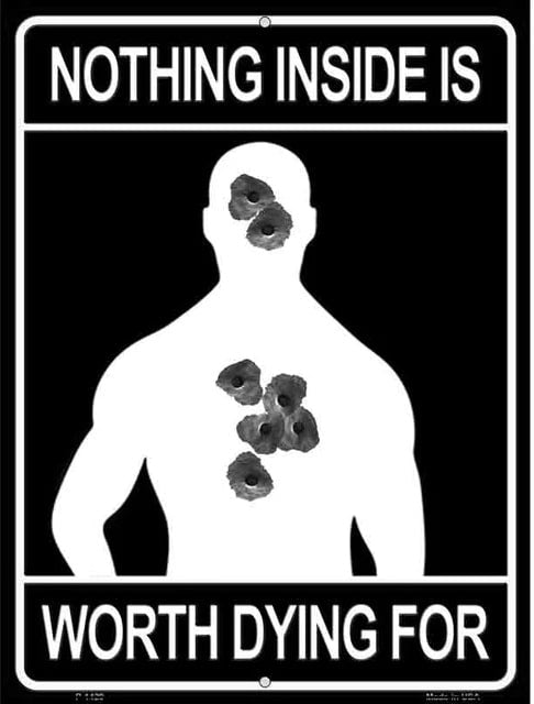 Nothing Worth Dying For No Trespassing Sign