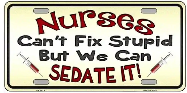 Nurses Can't Fix Stupid Vanity License Plate