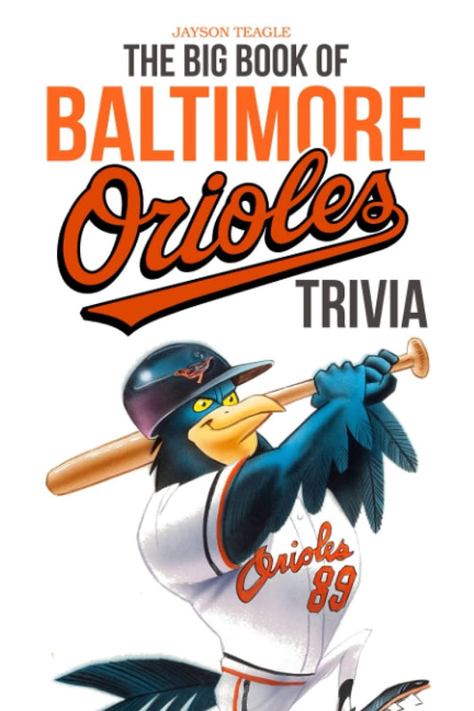 Book 'The Big Book of Baltimore Orioles Trivia' 