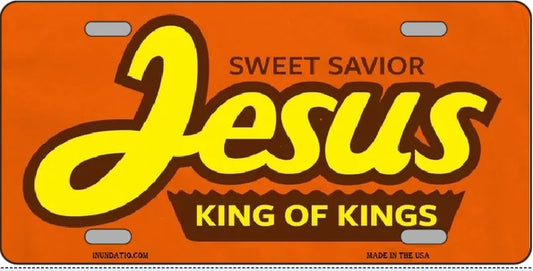 Jesus Sweet Savior King Of Kings License Plate Style Sign