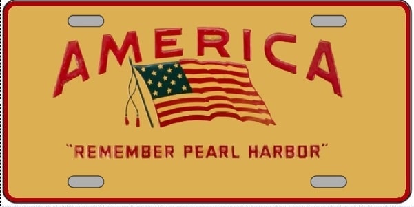 Remember Pearl Harbor License Plate Replica