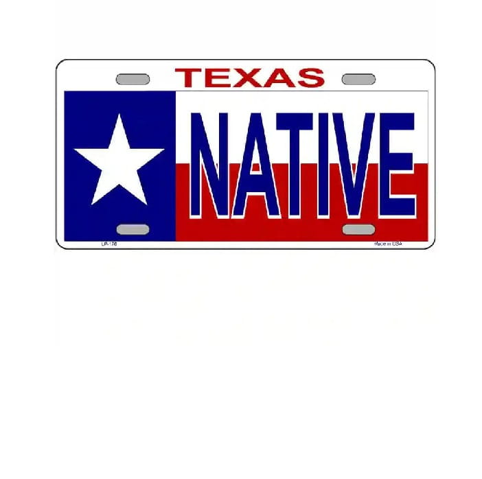 Texas Native  Metal Novelty License Plate
