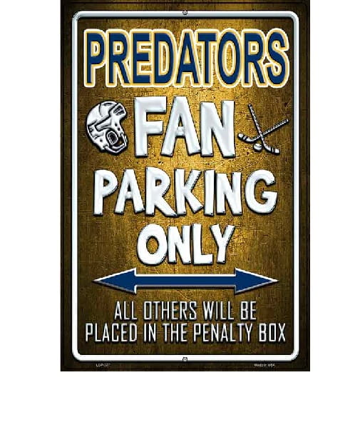 Predators Fan Parking Only Novelty Sign