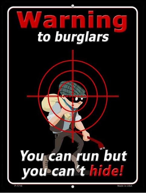 Warning You Can Run Can't Hide Sign