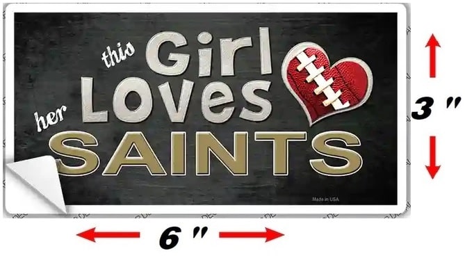 Size This Girl Loves Her Saints Sticker Decal