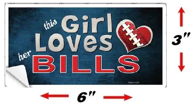 Size  of This Girl Loves Her Bills Fan Sticker Decal