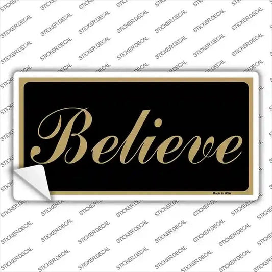 Believe Novelty Sticker Decal