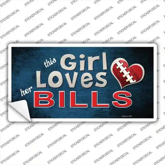 This Girl loves Her Bills Fan Sticker Decal