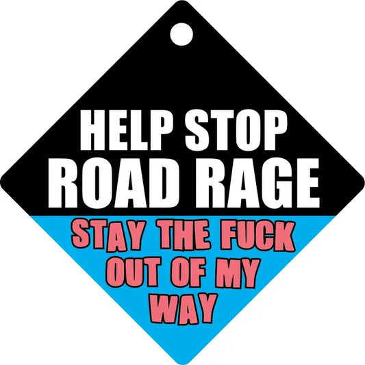 Help Stop Road Rage Suction Cup Window Sign