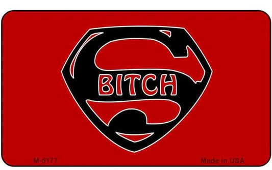 Super Bitch Refrigerator Magnet