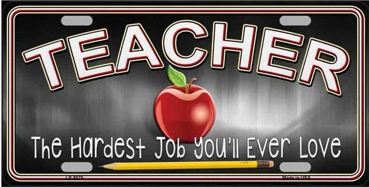 Teacher The Hardest Job You'll Ever Love Novelty License Plate