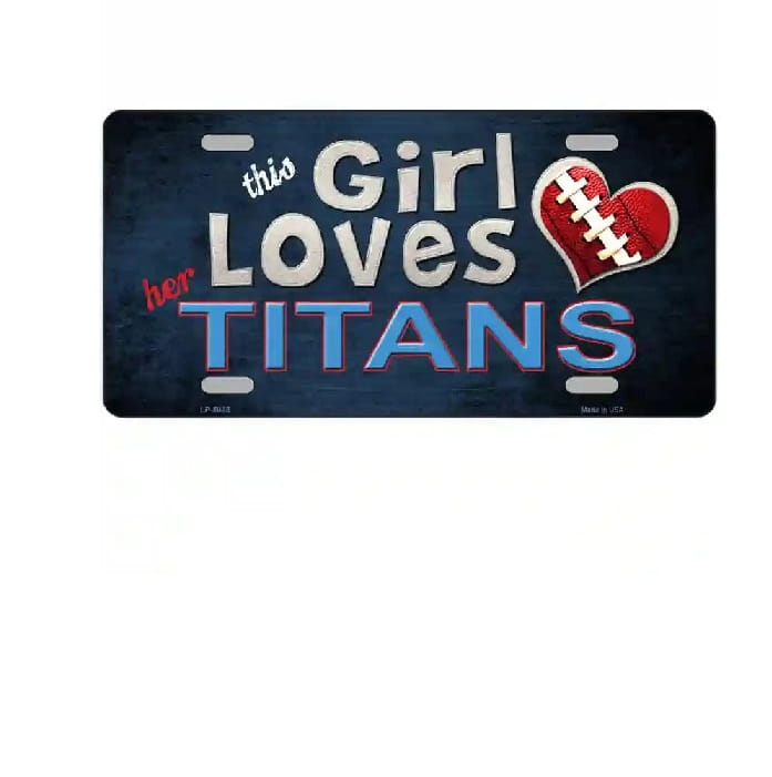 License plate with 'this Girl Loves her TITANS' text and football graphic on a dark blue background