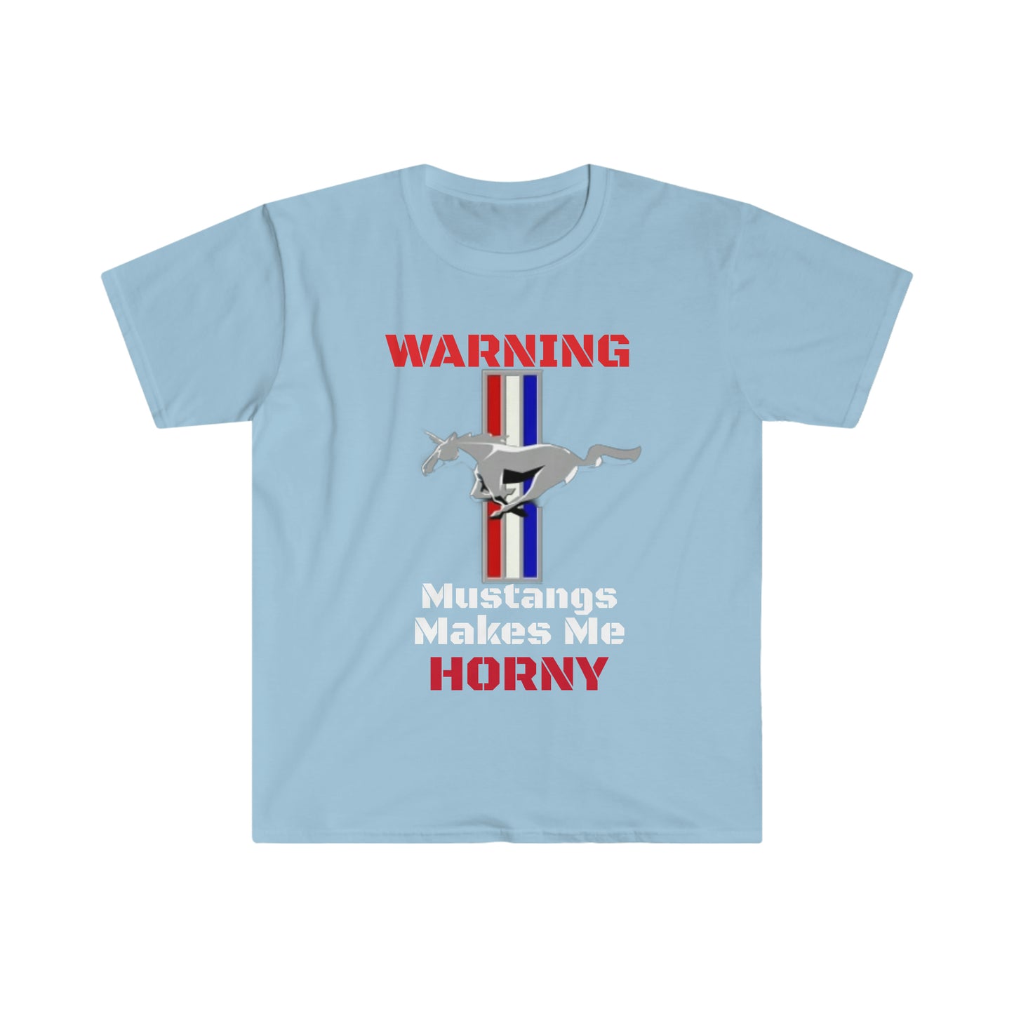 Mustangs Make Me Horny Unisex Softstyle T-Shirt