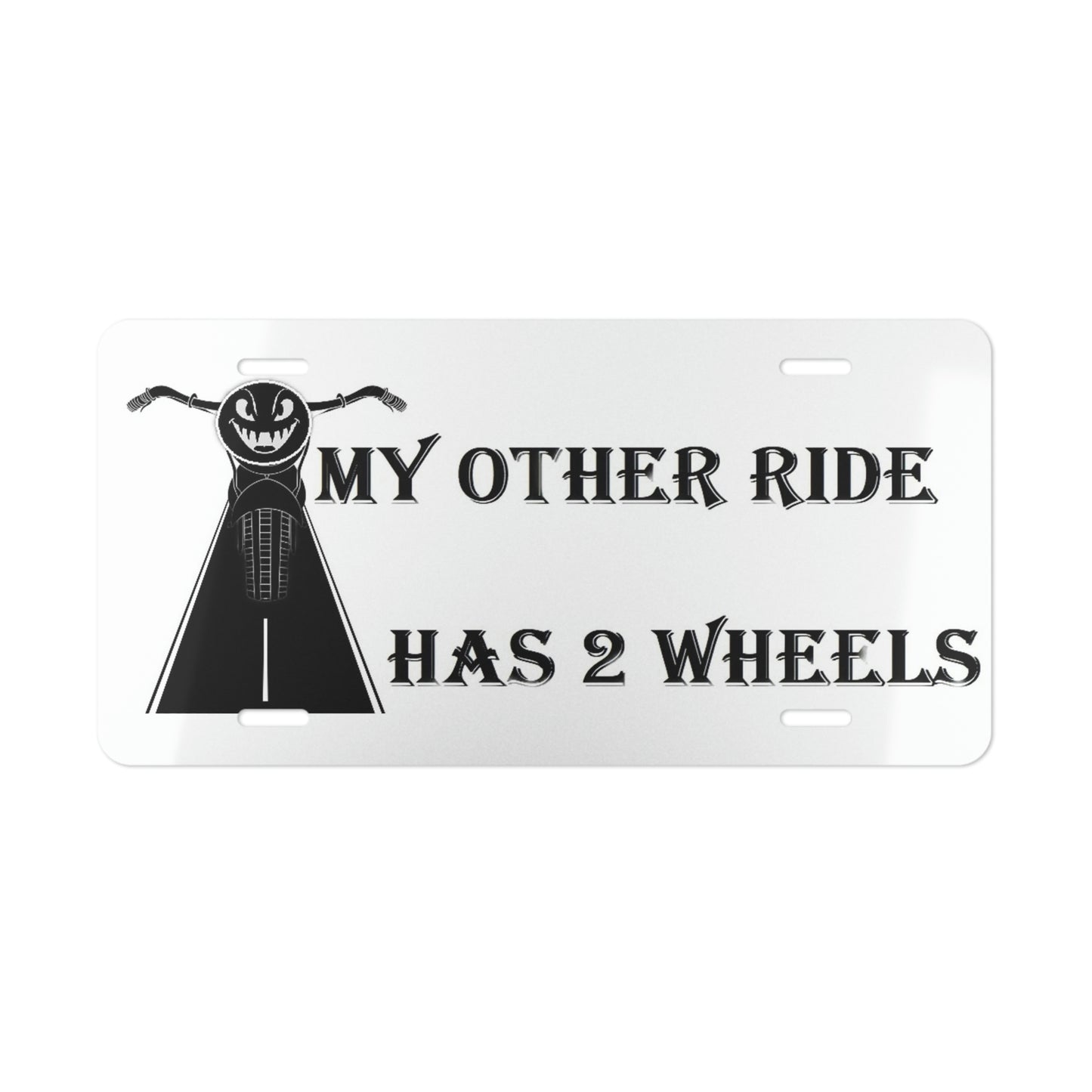 My Other Ride Has Two Wheels Bikers Vanity Plate