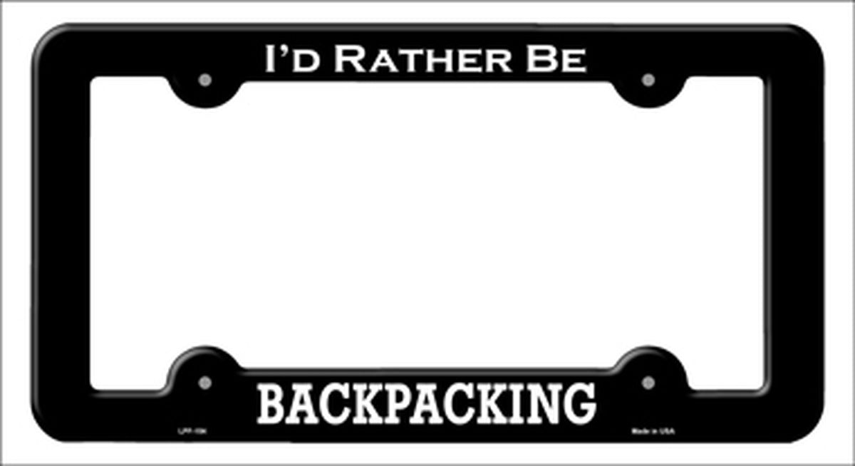 I'd rather be Backpacking Novelty Metal License Plate Frame