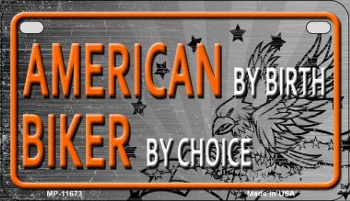American By Birth Biker By Choice Motorcycle License Plate