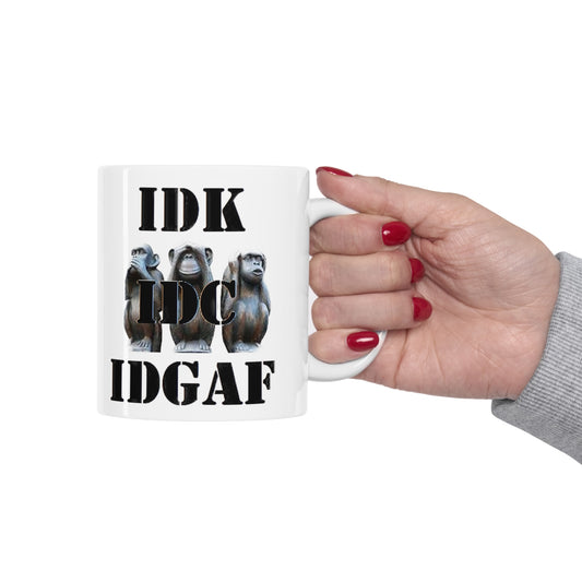 Ceramic Mug Inscription IDK IDC IDGAF