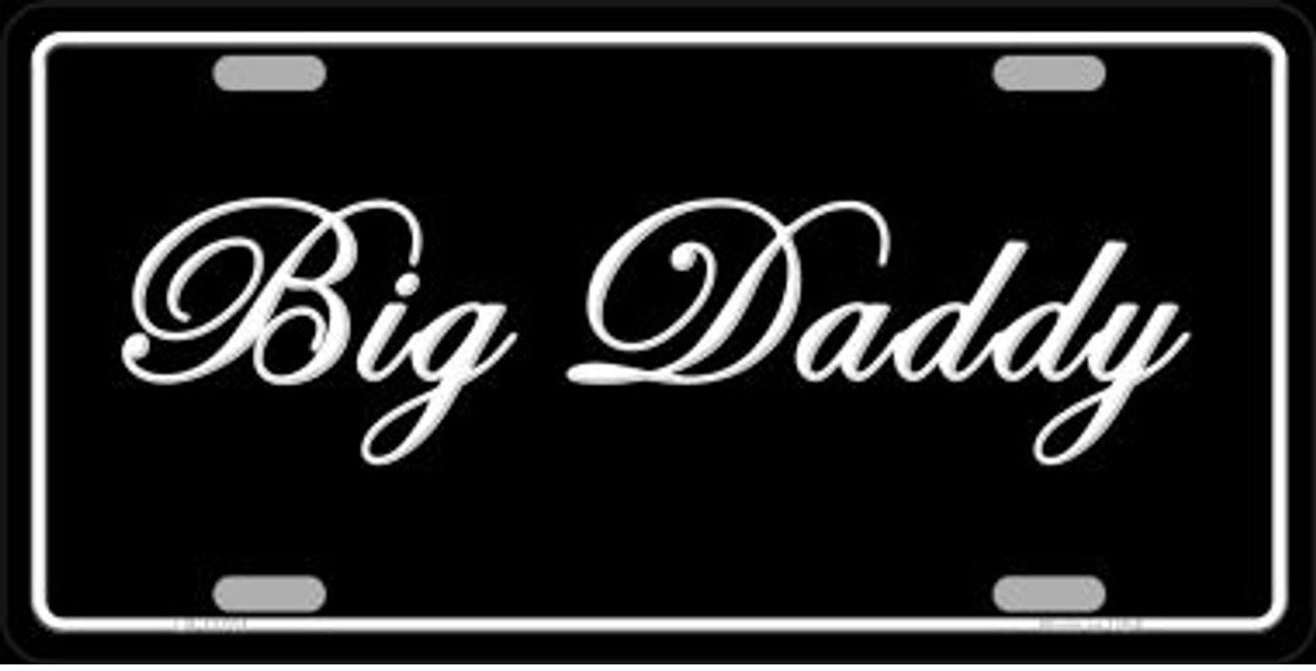 Big Daddy Novelty License Plate Style Sign