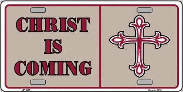 Christ Is Coming License Plate