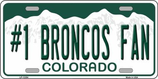 Number One Broncos Fan Colorado State License Plate Style Sign