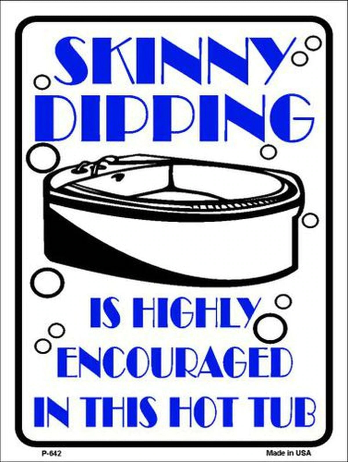 Skinny Dipping Hot Tub Metal Novelty Parking Sign