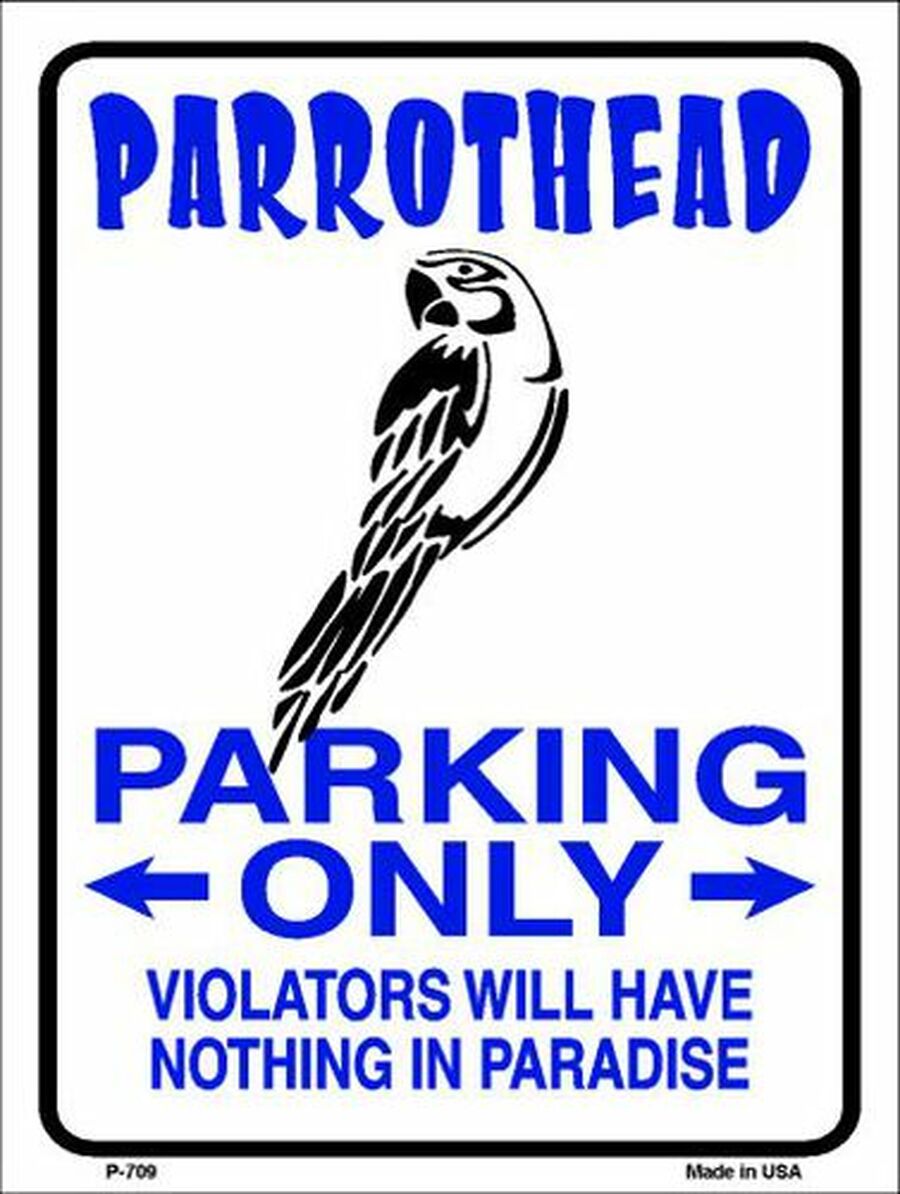 Parrothead Parking Only Metallic Parking Sign