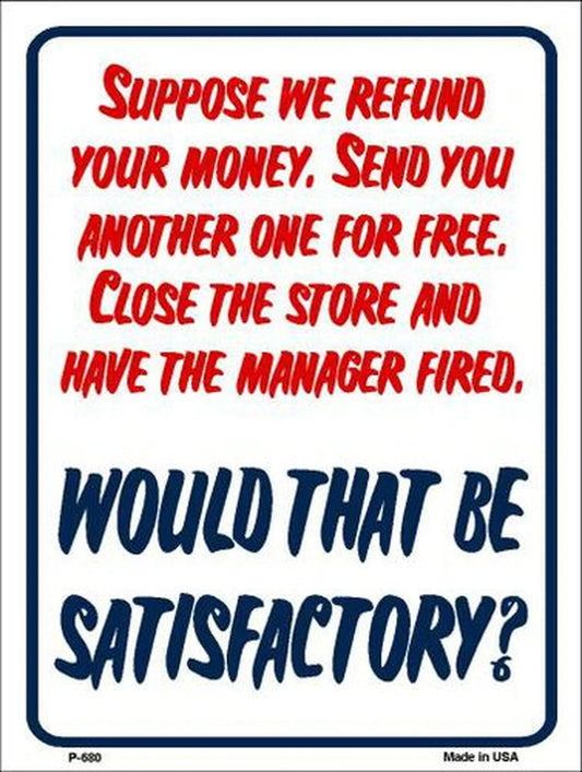 Close the Store Fire the Manager Funny Sign 