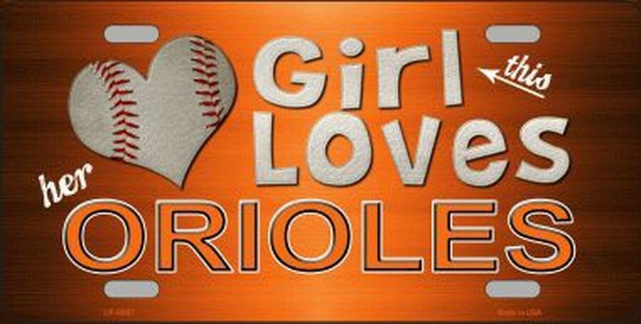 This Girl Loves Her Orioles Novelty Metal License Plate