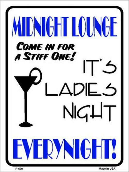 Midnight Lounge Stiff One Ladies Night Sign