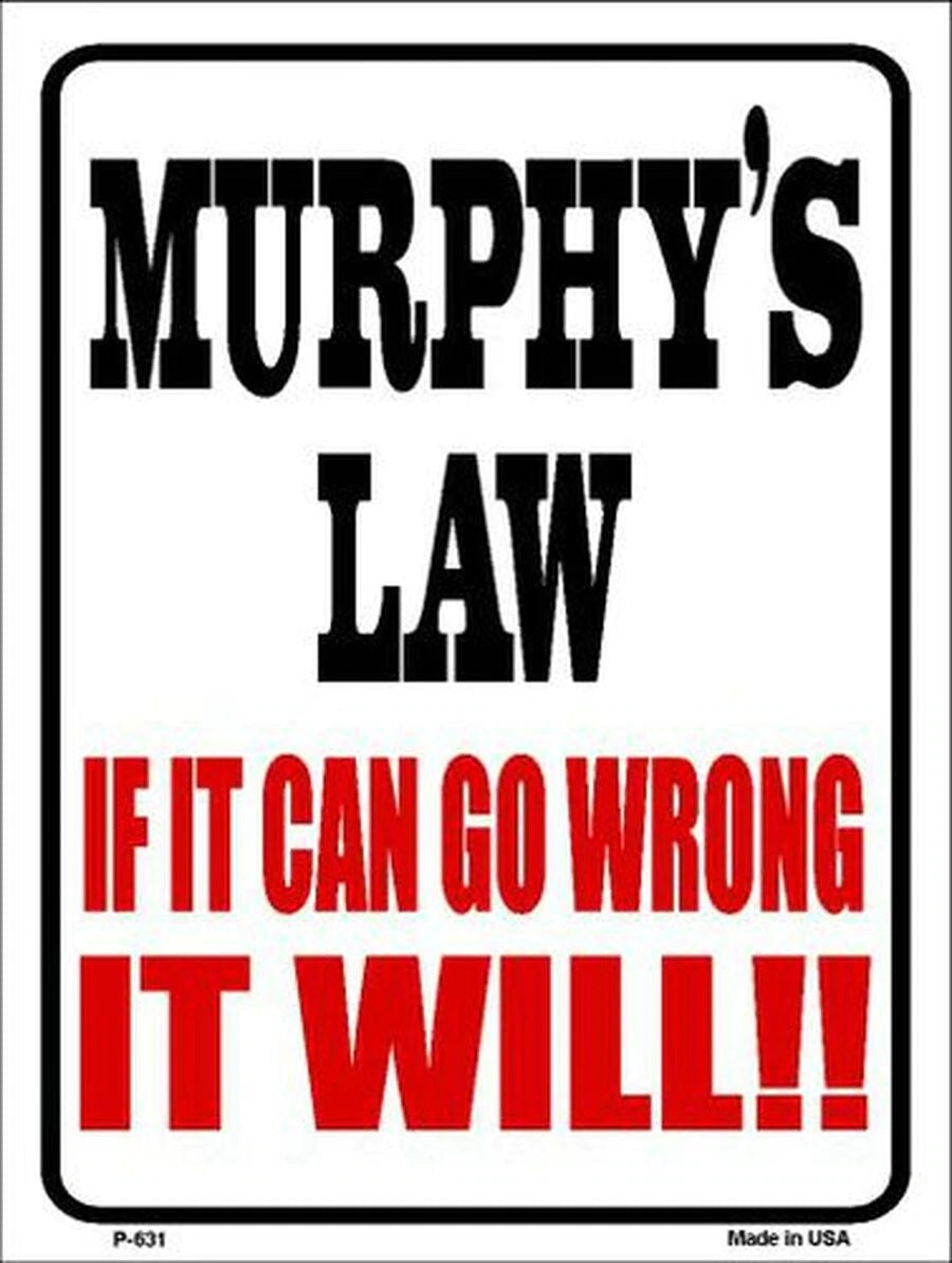Murphys Law Metal Novelty Parking Sign