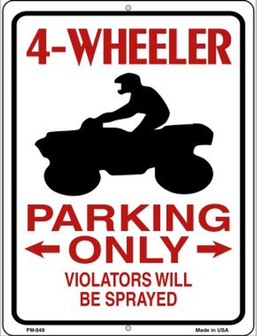 4 Wheeler Parking Only Metal Novelty Parking Sign