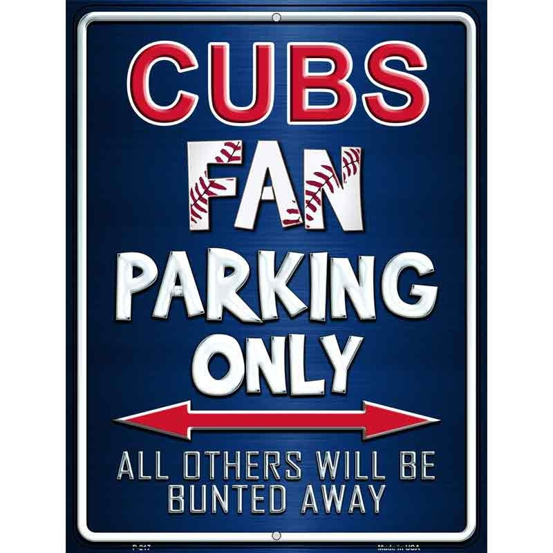 Chicago Cubs Fan Only Parking Sign
