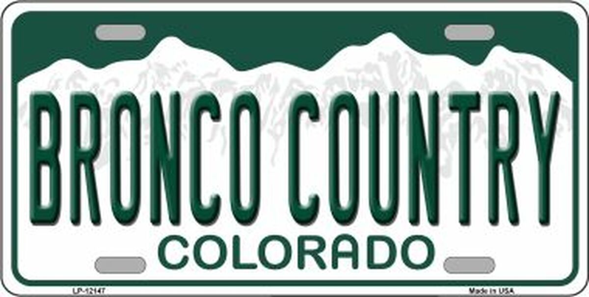 Bronco Country Colorado State License Plate Style Sign