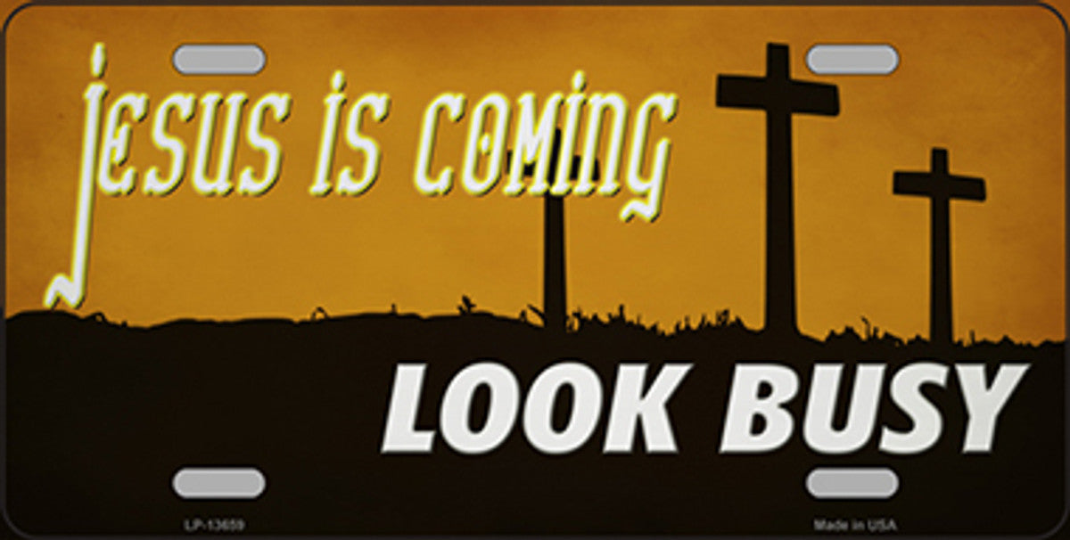 Jesus Is Coming License Plate Style Sign