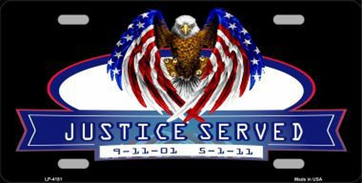 America Justice Served 9-11 Metal License Plate