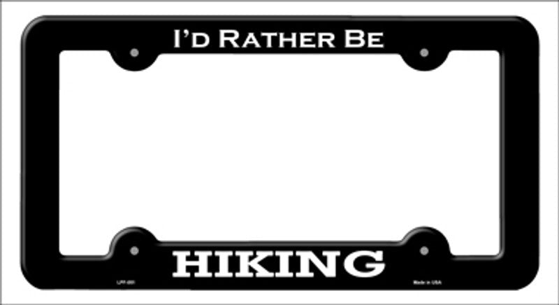 I'd Rather Be Hiking Metal License Plate Frame - Black