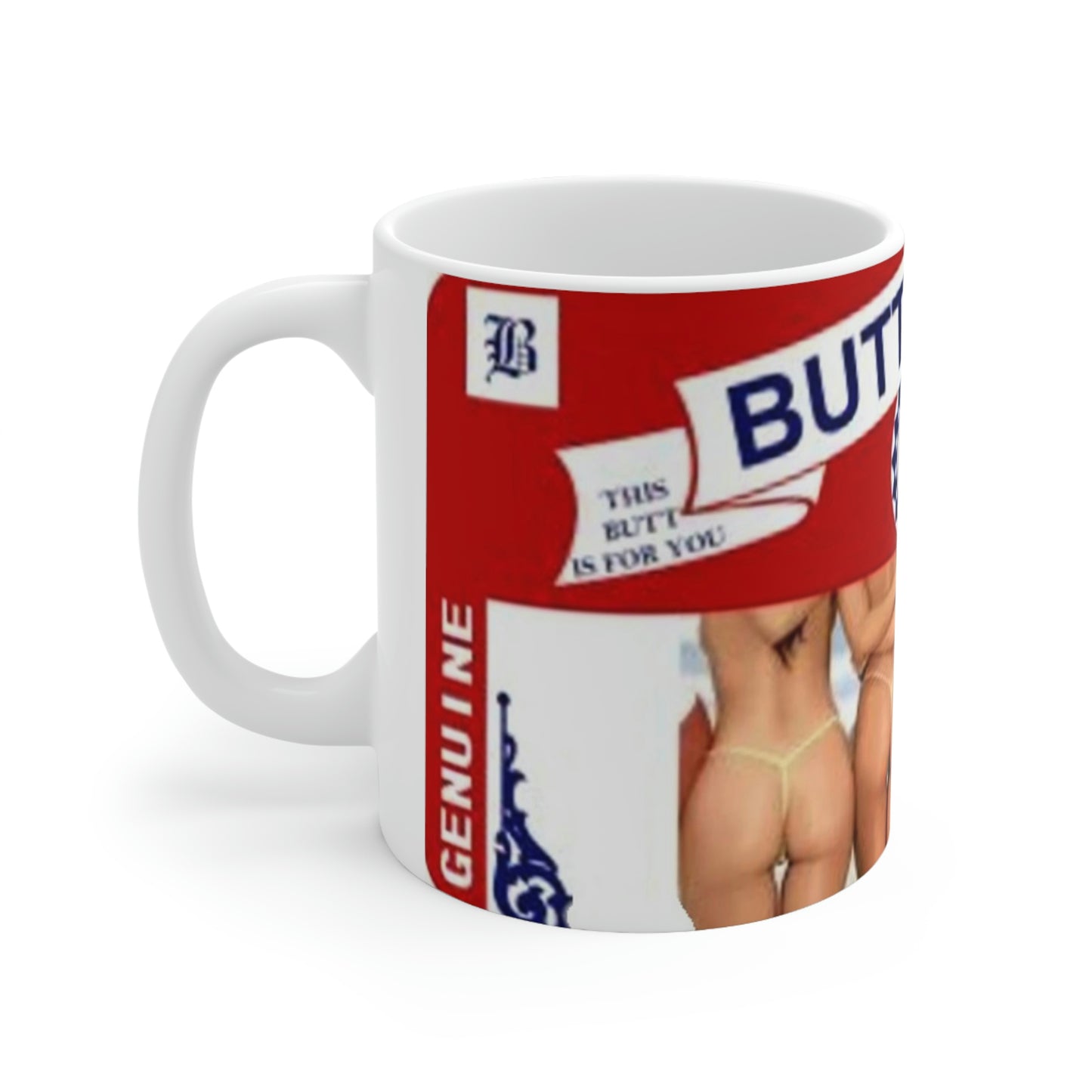 Left Side Buttwiser Ceramic Mug 11oz