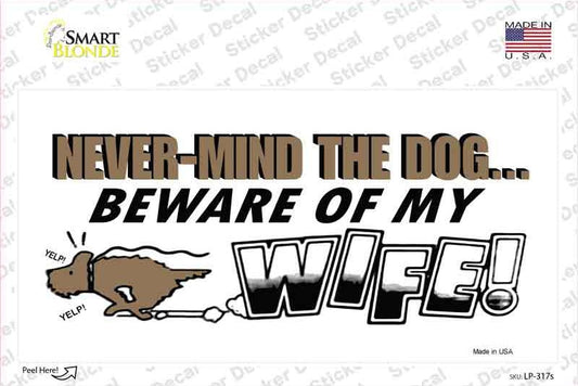 Beware Of My Wife Sticker