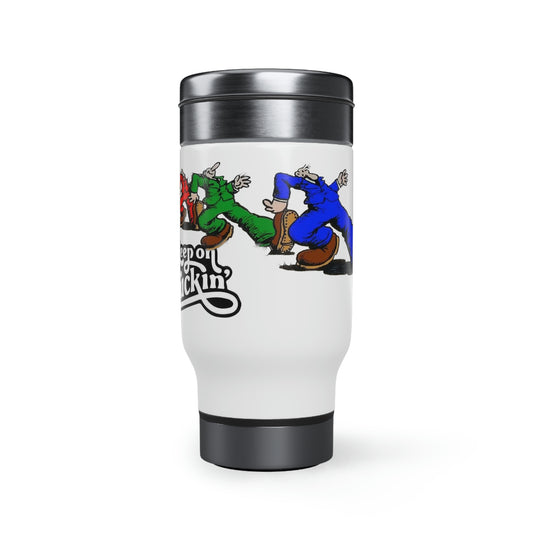 Front View Keep On Truckin' Stainless Steel Travel Mug with Handle, 14oz
