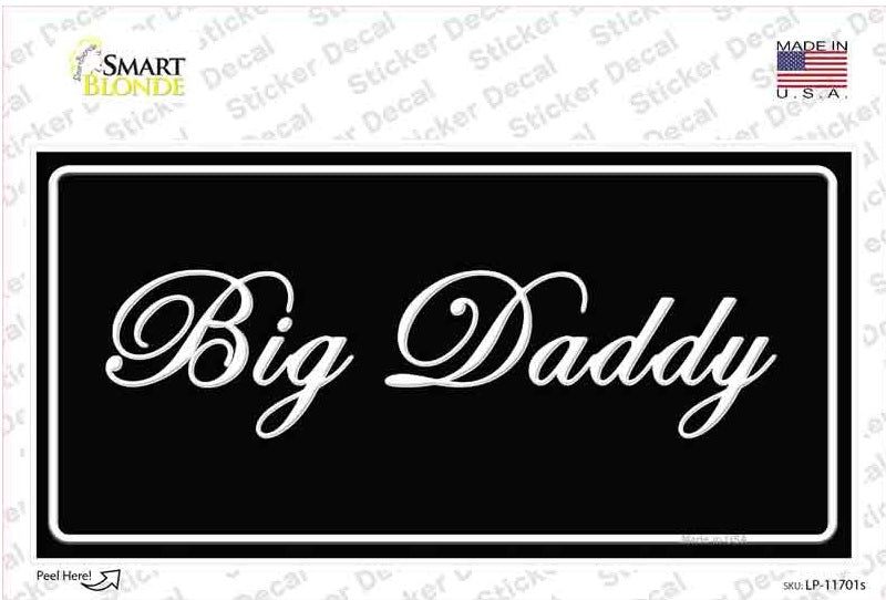 Big Daddy Bumper Sticker