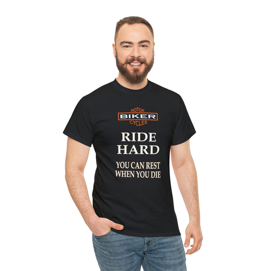 Ride Hard Bikers Unisex Heavy Cotton Tee Shirt Biker Tee Shirt
