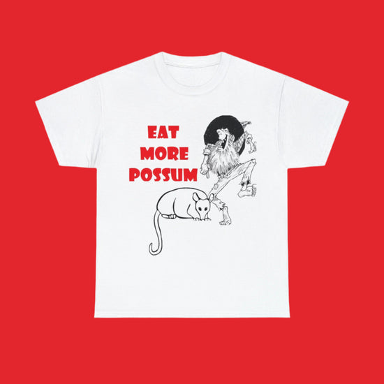 Eat More Possum Unisex Heavy Cotton Tee