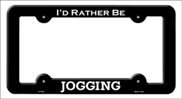 I'd Rather Be Jogging Black License Plate Frame