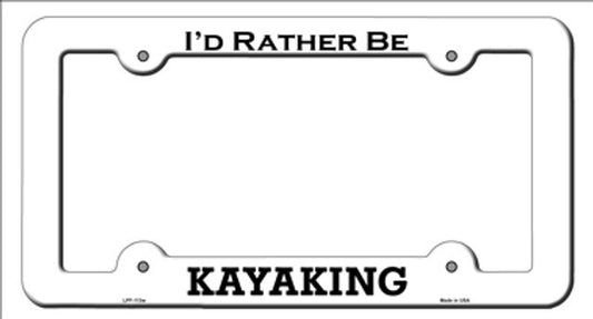 I'd Rather Be Kayaking Metal License Plate Frame - White