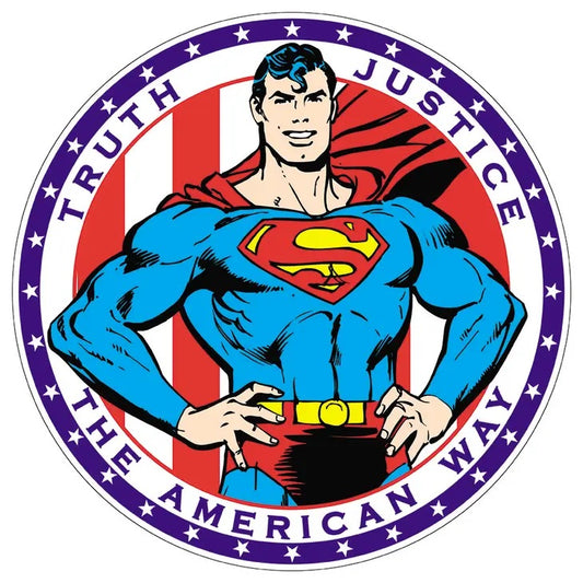 Superman - Truth Justice The American Way Circular Sign